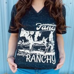 Sometimes Fancy Always Ranchy Tee -Weaver Leather Cowboy Store ALWAYSRANCHYc
