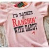 I'd Rather Be Ranchin' With Daddy Toddler Girls Tee -Weaver Leather Cowboy Store Screenshot2022 05 12170512